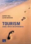 TOURISM: CHANGE, IMPACTS AND OPPORTUNITIES