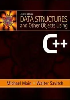 Data Structures And Other Objects Using C++