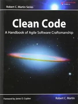 Clean Code: a Handbook Of Agile Software Craftsmanship - 1ª Ed. - 2008
