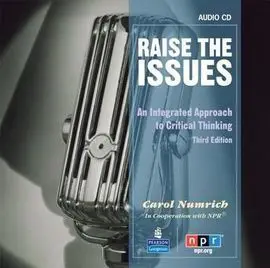 Raise The Issues: An Integrated Approach To Critical Thinking Class Audio Cd