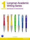 LONGMAN ACADEMIC WRITING SERIES 1: SENTENCES TO PARAGRAPHS