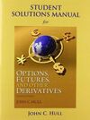 STUDENT SOLUTIONS MANUAL FOR OPTIONS, FUTURES, AND OTHER DERIVATIVES. 9TH. ED, 2014