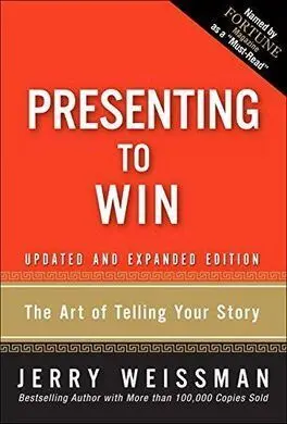 Presenting To Win: The Art Of Telling Your Story