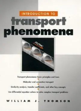 Introduction To Transport Phenomena