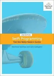Swift Programming (Big Nerd Ranch Guides)