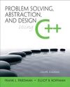 PROBLEM SOLVING, ABSTRACTION, AND DESIGN USING C++