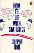 How To Lie With Statistics