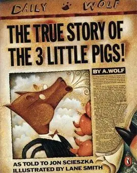 The True Story Of Three Little Pigs