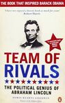 TEAM OF RIVALS THE POLITICAL GENIUS OF ABRAHAM LINCOLN