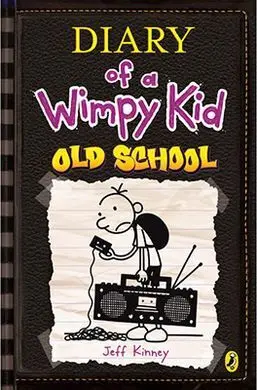 Diary Of a Wimpy Kid. 10: Old School