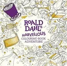 Roald Dahl: a Marvellous Colouring Book Adventure