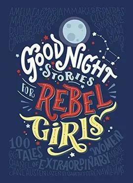 Good Night Stories For Rebel Girls