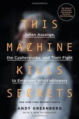 This Machine Kills Secrets