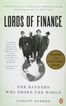 LORDS OF FINANCE: THE BANKERS WHO BROKE THE WORLD