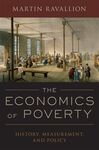 THE ECONOMICS OF POVERTY: HISTORY, MEASUREMENT , AND POLICY