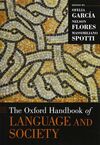 THE OXFORD HANDBOOK OF LANGUAGE AND SOCIETY