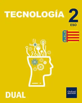 Inicia Dual - Tecnología - 2º eso - Libro del Alumno Comunidad Valenciana