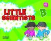 LITTLE SCIENTISTS B