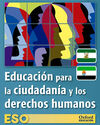 EDUCACIÓN PARA LA CIUDADANÍA Y LOS DERECHOS HUMANOS - ESO - LIBRO DEL ALUMNO - ADARVE (EDICIÓN ACTUALIZADA LEGISLACIÓN 2016)