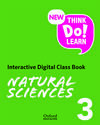 NEW THINK DO LEARN NATURAL SCIENCES 3. INTERACTIVE DIGITAL CLASS BOOK (NATIONAL