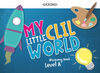 MY LITTLE CLIL WORLD.  LEVEL A. DISCOVERY BOOK PACK