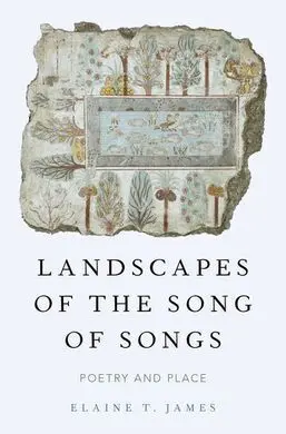 Landscapes Of The Song Of Songs