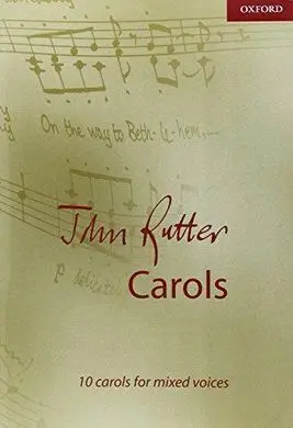John Rutter Carols: 10 Carols For Mixed Voices