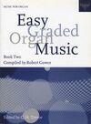 EASY GRADED ORGAN MUSIC V. 2