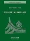 FOUR SERVICE PRELUDES