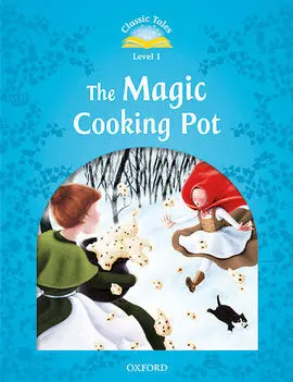 Classic Tales 1. The Magic Cooking Pot. Mp3 Pack 2Nd Edition