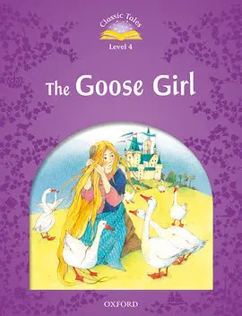 Classic Tales 4. The Goose Girl. Mp3 Pack