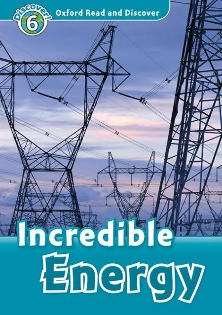 Oxford Read And Discover 6. Incredible Energy Mp3 Pack