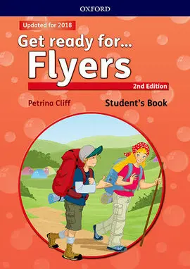 Get Ready For. Flyers. Student's Book 2Nd Edition