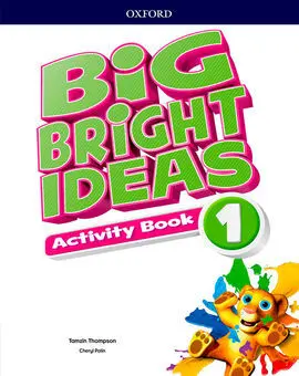 Big Bright Ideas 1. Activity Book - 1º Ed. Prim.