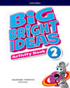 BIG BRIGHT IDEAS 2. ACTIVITY BOOK - 2º ED. PRIM.