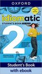 IDIOMATIC 2 STUDENT'S BOOK WITH EBOOK