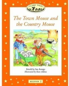 The Town Mouse And The Country Mouse