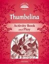 THUMBELINA. ACTIVITY BOOK