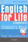 ENGLISH FOR LIFE ELEMENTARY. STUDENT´S BOOK