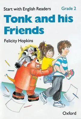 Tonk And His Friends. Grade 2. Strat Vhit English Readers