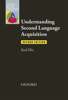 Oxford Advanced Learners Understand Second Lang Acquisit 2Ed