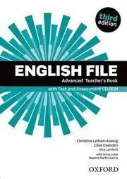 English File Advanced (3Rd Ed. ) Teacher's Book With Test And Assessment Cd-Rom