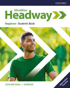 New Headway 5Th Edition Beginner. Student's Book With Student's Resource Center