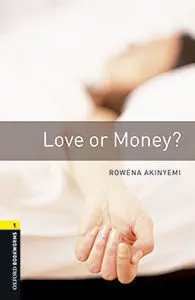 Oxford Bookworms Library 1 - Love Or Money (Mp3 Pack)