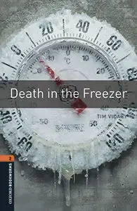Oxford Bookworms Library 2 - Death In The Freezer (Mp3 Pack)
