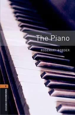The Piano Mp3 Pack. - Oxford Bookworms Library 2
