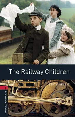 Oxford Bookworms Library 3. The Railway Children Mp3 Pack