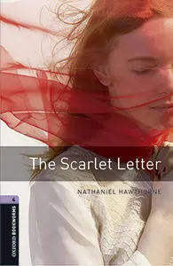 Oxford Bookworms Library 4. The Scarlett Letter Mp3 Pack