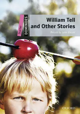 Dominoes Starter. Willian Tell And Other Stories Mp3 Pack