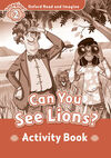 OXFORD READ & IMAGINE 2 - CAN YOU SEE LIONS ACTIVITY BOOK